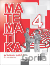 Matematika se čtyřlístkem 4/1.díl Pracovní sešit