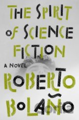 The Spirit of Science Fiction