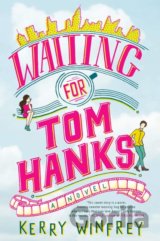 Waiting For Tom Hanks
