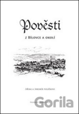 Pověsti z Bílovce a okolí
