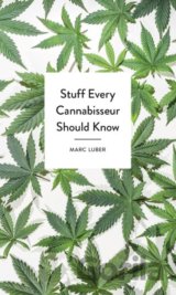 Stuff Every Cannabisseur Should Know