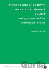 Hledání subsaharských identit v románové tvorbě