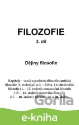 FILOZOFIE 3. díl: Dějiny filosofie