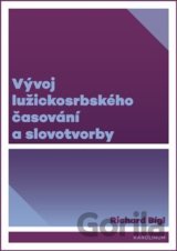 Vývoj lužickosrbského časování a slovotvorby
