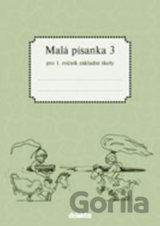 Malá písanka 3 pro 1. ročník základní školy