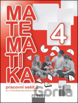 Matematika se čtyřlístkem 4/2.díl Pracovní sešit