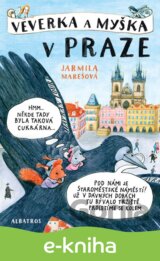 Veverka a Myška v Praze