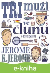 Tři muži ve člunu