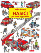 Velká knížka - Hasiči pro malé vypravěče