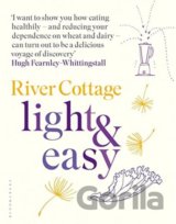 River Cottage Light and Easy