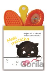 Moja malá hrkálková a hryzadlová knižka: Malá Mačička