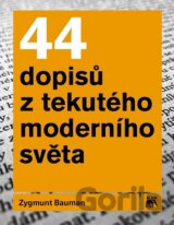44 dopisů z tekutého moderního světa