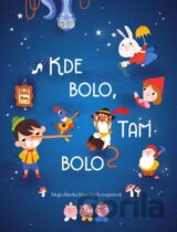 Kde bolo, tam bolo