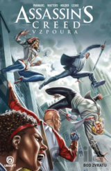 Assassins Creed - Vzpoura: Bod zvratu