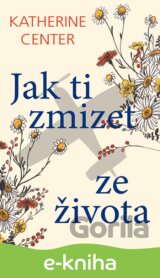Jak ti zmizet ze života