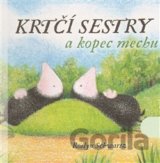 Krtčí sestry a kopec mechu