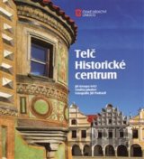 Telč: Historické centrum