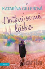 Dotkni se mě, lásko