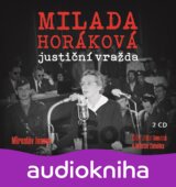Milada Horáková: justiční vražda