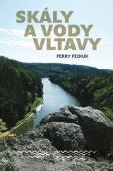 Skály a vody Vltavy