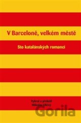 V Barceloně, velkém městě