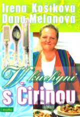 V kuchyni s Čirinou