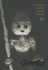 Závistivý lidojed a pták nepták