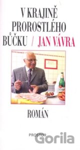 V krajině prorostlého bůčku