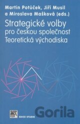 Strategické volby pro českou společnost