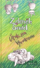 Útok na Vyvolenou