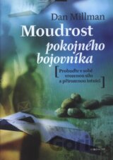 Moudrost pokojného bojovníka