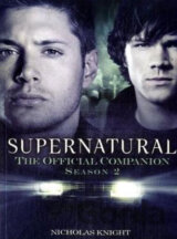 Supernatural: The Official Companion Season 2