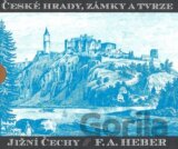 České hrady, zámky a tvrze III.
