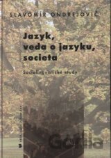 Jazyk, veda o jazyku, societa