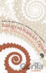 Trialogy na okraji Západu