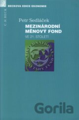 Mezinárodní měnový fond ve 21. století