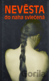 Nevěsta do naha svlečená