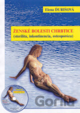 Ženské bolesti chrbtice (sterilita, inkontinencia, osteoporóza, kniha + CD)