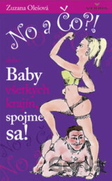 No a čo?!