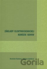 Základy elektrochemickej korózie kovov