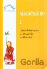 Maličká su 2