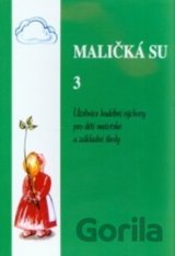 Maličká su 3