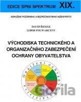 Východiska technického a organizačního zabezpečení ochrany obyvatelstva