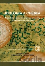 Biológia a chémia modelové otázky na prijímacie skúšky pre bakalárske štúdium