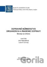 Dopravné inžinierstvo - Organizácia a riadenie dopravy