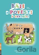 Báje a pověsti k povídání