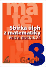 Sbírka úloh z matematiky pro 8. ročník ZŠ