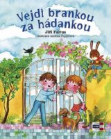Vejdi brankou za hádankou