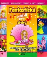 Fantastická kniha pro dívky