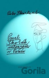 Pavel Skoták milencem v Paříži